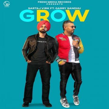 download Grow-(Sartaj-Virk) Garry Sandhu mp3